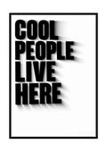 PLAKAT COOL PEOPLE LIVE HERE