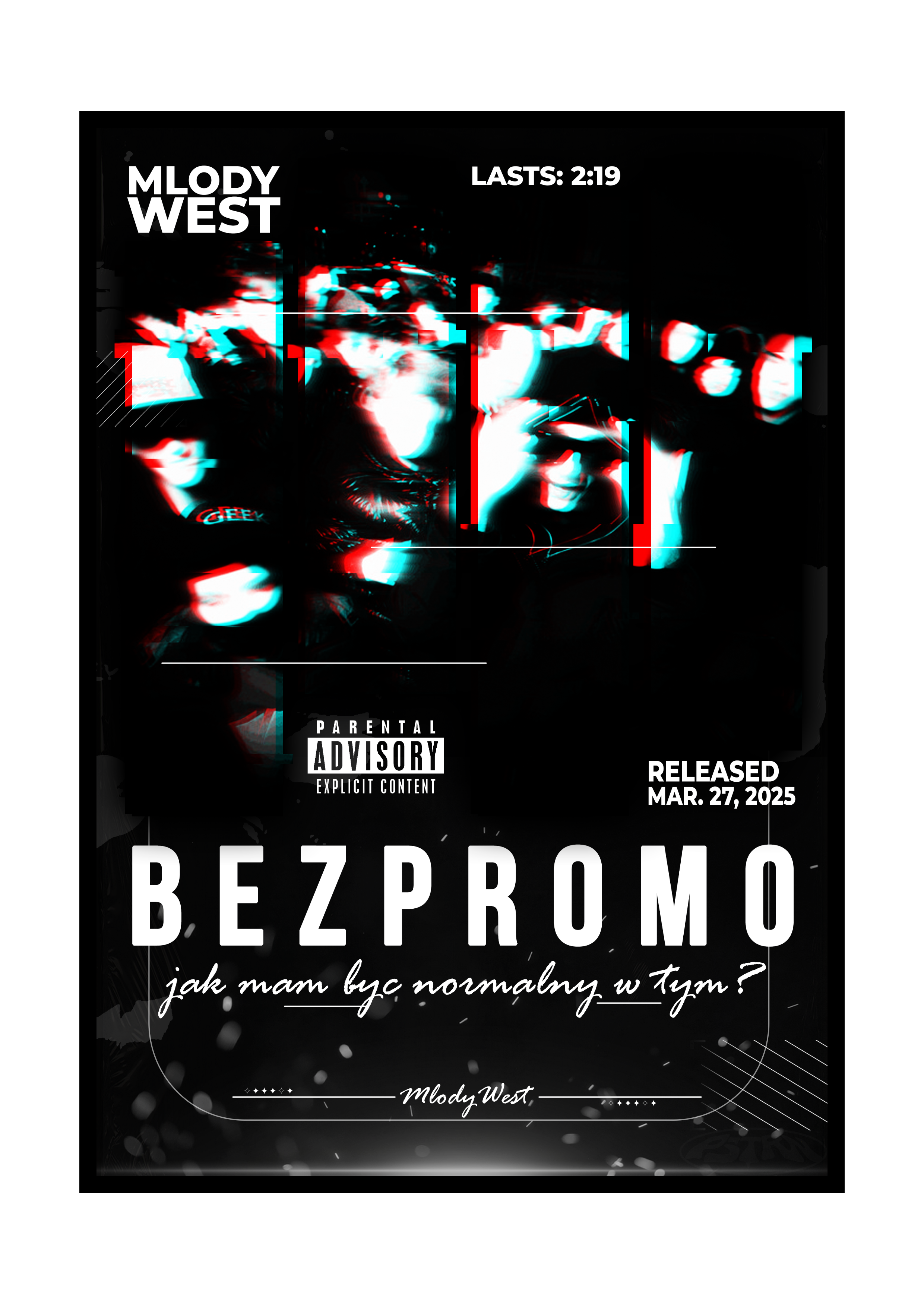 PLAKAT PIOSENKA "BEZ PROMO" MLODY WEST