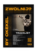 PLAKAT ALBUM "ZWOLNIJ?" OKEKEL