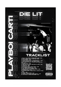 PLAKAT ALBUM "DIE LIT" PLAYBOI CARTI