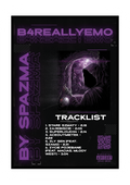 PLAKAT ALBUM "B4REALLYEMO" SPAZMA