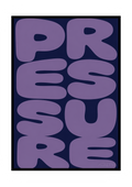 PLAKAT PRESSURE